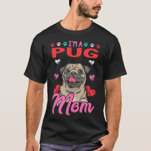 T-shirt Maman Maman Pug Amour Maman Pug Chien Mama