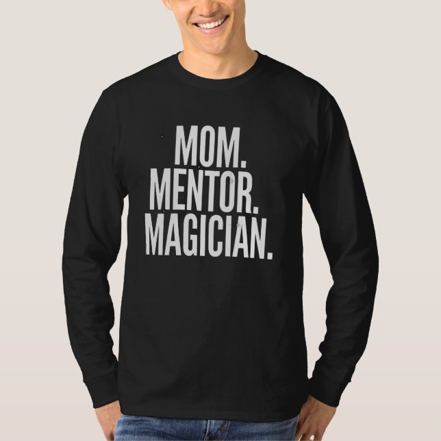 T-shirt Maman, Mentor, Magicien Citation Art (Devant)