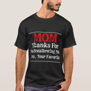 T-shirt maman merci de ne pas m'avaler aimer votre favori