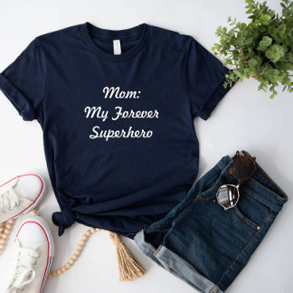 T-shirt Maman Mon super-héros pour toujours