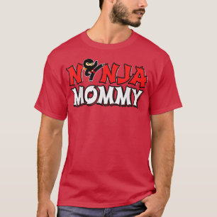 T-shirt Maman Ninja Chemise - Maman de Ninja Anniversaire