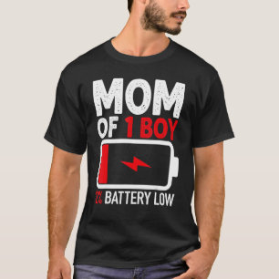 T-shirt Maman of 1 Boy Low Battery from Son Mothers Day Wo