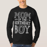 T-shirt Maman of the Birthday Boy Funny Mother Mama Family<br><div class="desc">Maman de l'anniversaire garçon drôle Mère Mère Mama famille jumelage</div>