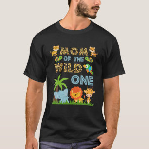 T-shirt Maman Of The Wild One Zoo Anniversaire Safari Jung