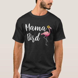 T-shirt Maman Oiseau Flamant rose Oiseau Mère aimée