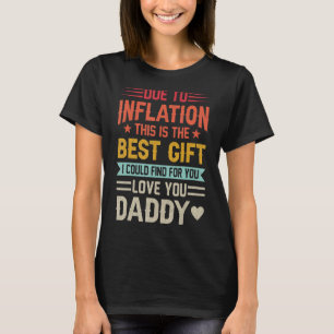T-shirt Maman papa à cause de l'inflation C'est le mieux q