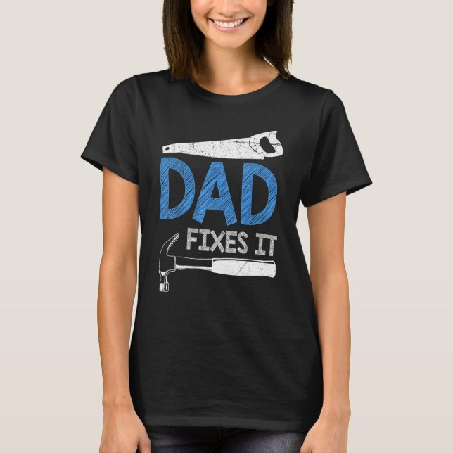T-shirt Maman Papa Le répare (Devant)