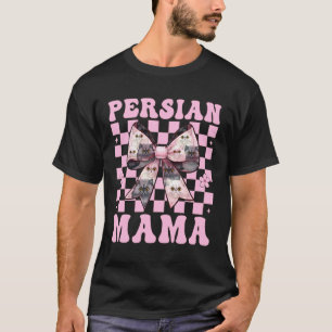 T-shirt Maman persane Maman persane Chat persan Fête des m