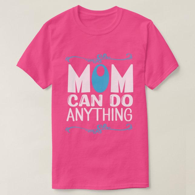 T-shirt Maman peut tout faire  (Design devant)