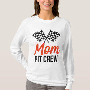 T-shirt Maman Pit Crew Funny Hébergement Voiture Course An