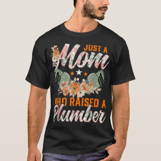 T-shirt Maman Plumbing Juste une maman qui a élevé un plom