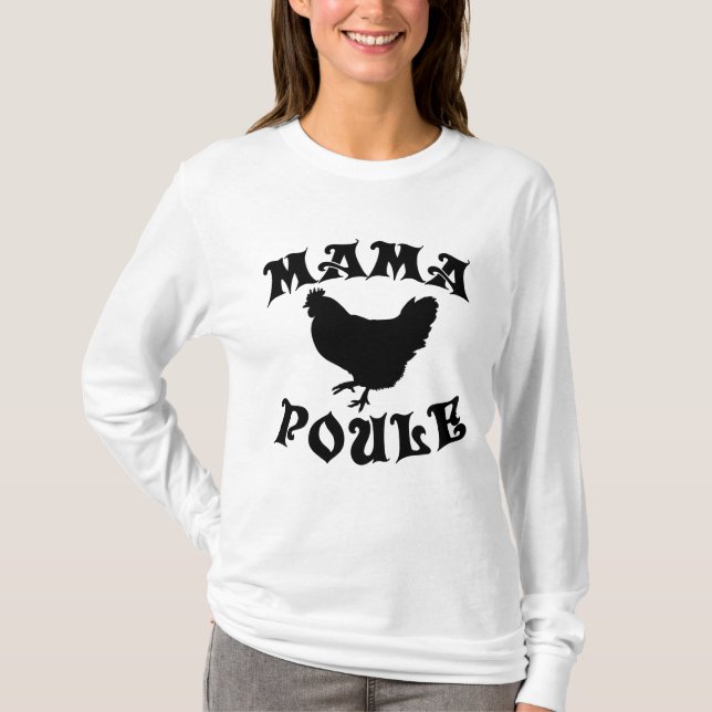 T-shirt Maman Poule  (Devant)