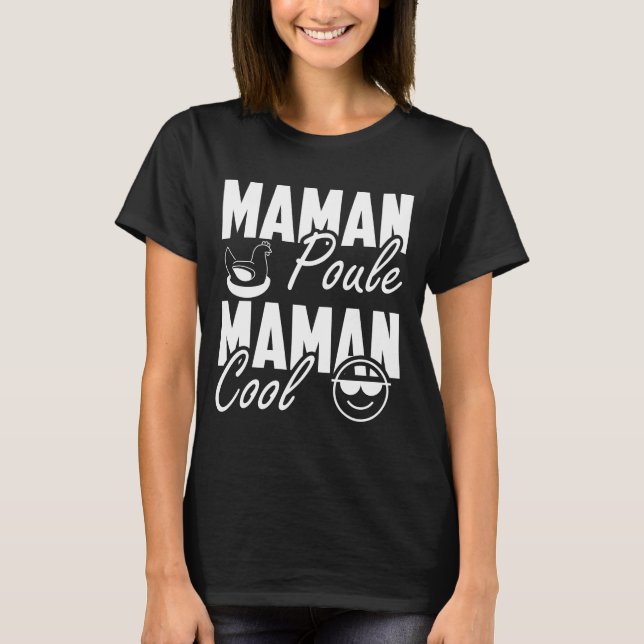 T-shirt Maman poule Maman Cool (Devant)