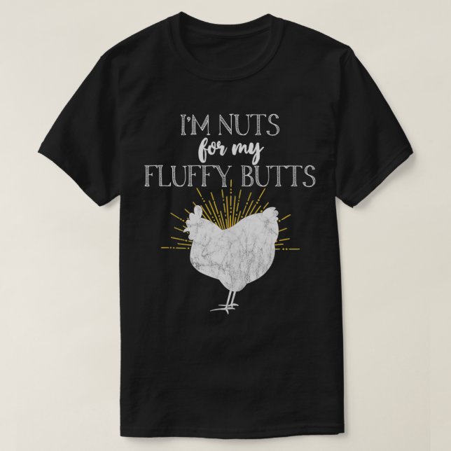 T-shirt Maman poulet je suis fou de mes fesses duveteuses  (Design devant)