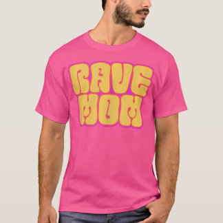 T-shirt Maman Rave Festival Psychedelique Edm