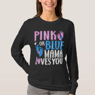 T-shirt Maman Rose Ou Bleue Vous Aime Sexe Révéler 3