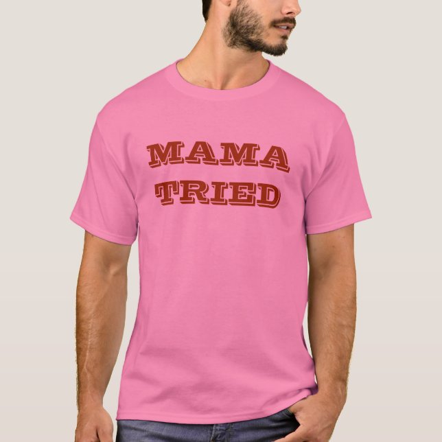 T-SHIRT MAMAN TRIED (Devant)