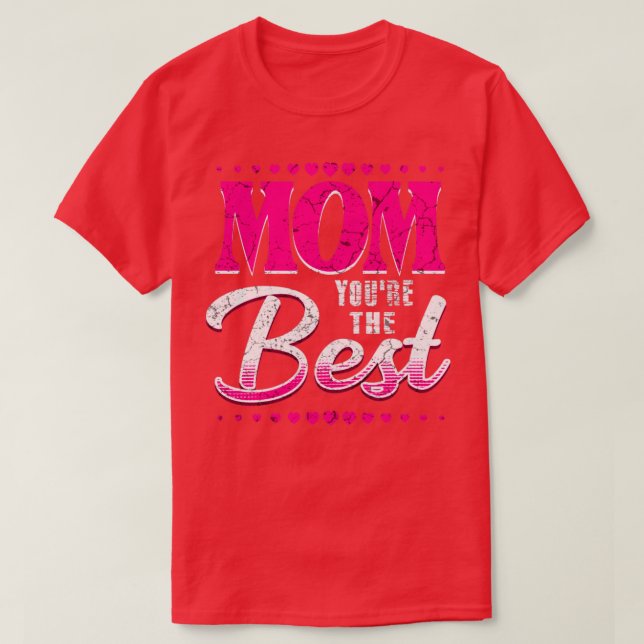 T-shirt Maman, tu es la meilleure (Design devant)