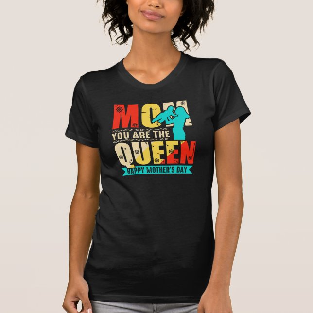 T-shirt Maman Tu Es La Reine (Devant)