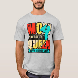 T-shirt Maman Tu Es La Reine