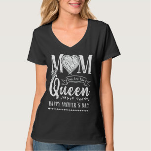 T-shirt Maman Tu Es La Reine Fleurs Du Coeur Meilleure Mèr