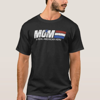 T-shirt Maman Un Véritable Héros Américain 1