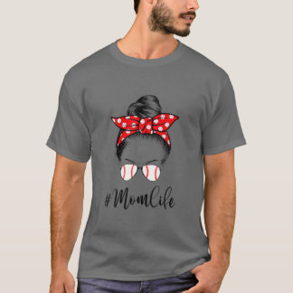 T-shirt Maman Vie Baseball softball Messy Bun Drôle Femmes