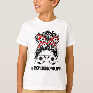 T-shirt Maman Vie Football Bonus Maman Fête des mères Mess