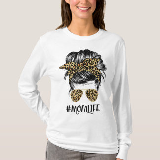 T-shirt Maman Vie Messy Cheveux Bun Leopard Femmes Fête de