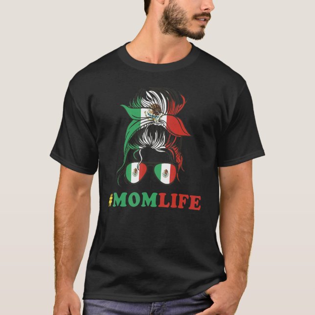 T-shirt Maman Vie Mexique Messy Bun Drapeau Mexicain Cinco (Devant)