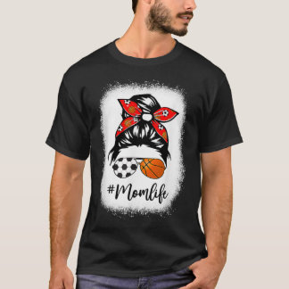 T-shirt Maman Vie Soccer Crâne Basketball Messy Bun Mère'