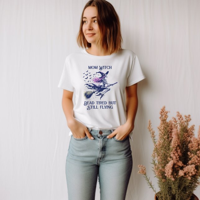 T-shirt Maman Witch Dead Tired Skeleton Flying Broomstick (Créateur téléchargé)