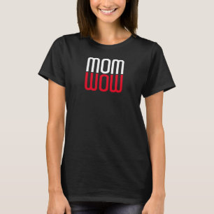 T-shirt Maman Wow à l'envers du plaisir, chemises sombres