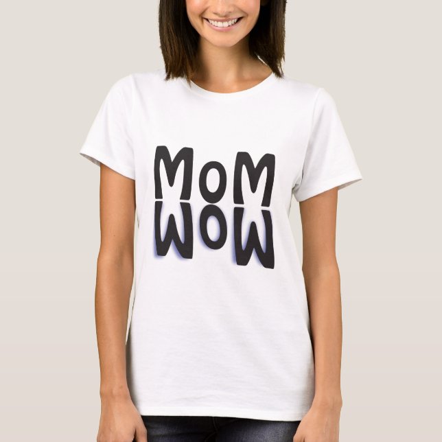 T-shirt Maman Wow réflexion (Devant)