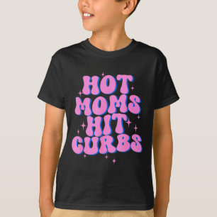 T-shirt Mamans Chaudes Heurtent les Trottoirs