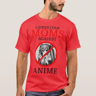 T-shirt Mamans chrétiennes contre Anime drôle