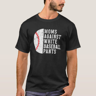 T-shirt Mamans contre les pantalons blancs de baseball Vin