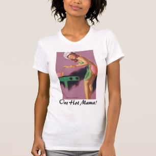 T-shirt Maman's Day One Hot Mama !