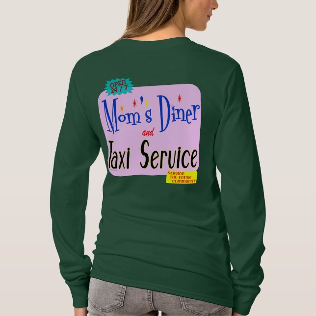 T-shirt Maman's Diner and Taxi Funny Saying (Dos)