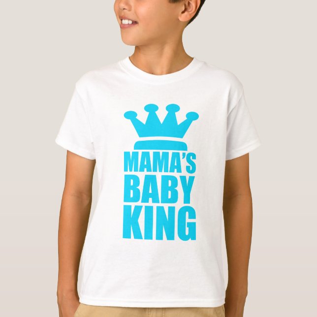 T-shirt Mamas baby king (Devant)
