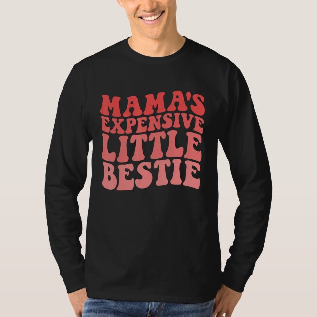 T-shirt Mama's Expensive Little Bestie Groovy Funny mom (Devant)