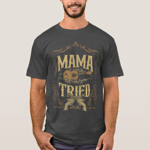 T-shirt MamaTried Renégat Amoureux de musique Outlaw Count
