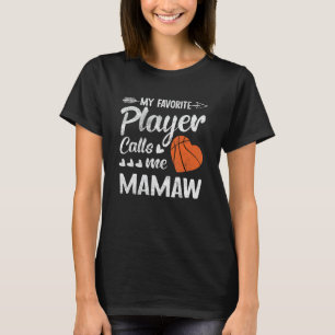 T-shirt Mamaw Basketball Mon Joueur Favori M'Appelle Mamaw