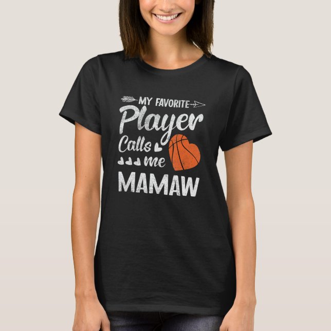 T-shirt Mamaw Basketball Mon Joueur Favori M'Appelle Mamaw (Devant)