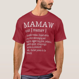 T-shirt Mamaw Définition Grand-mère Jour des mères Cadeaux