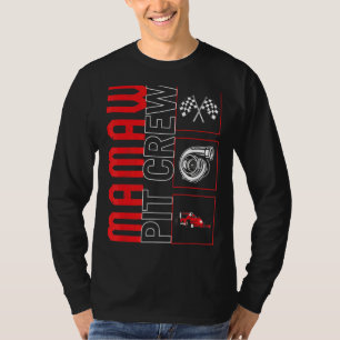 T-shirt Mamaw Pit Crew Voiture Course Course Pilote Raceca