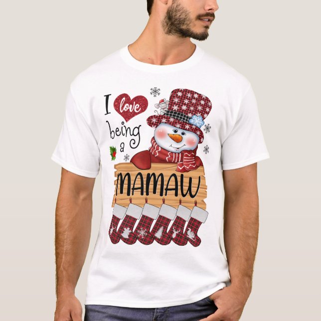 T-shirt mamaw Snowman I Love Être un mamaw Christmas Funny (Devant)