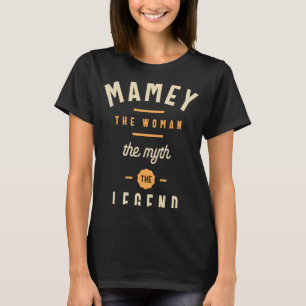 T-shirt Mamey La Femme Mythe Légende Grand Maman Maman