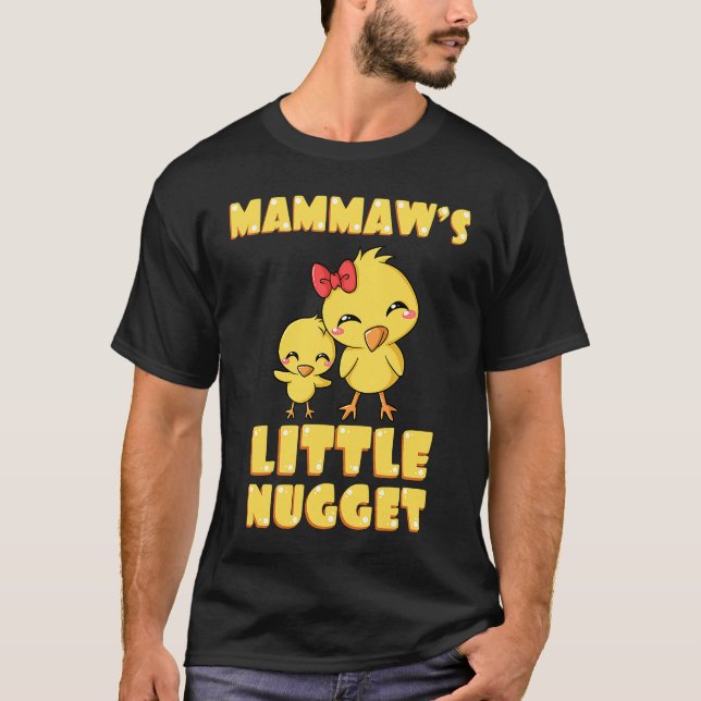 T-shirt Mammaw's Little Nugget Chicken Lover Grandma Mothe (Devant)