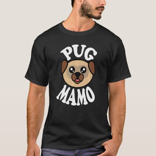 T-shirt Mamo Pug Chéri (Devant)